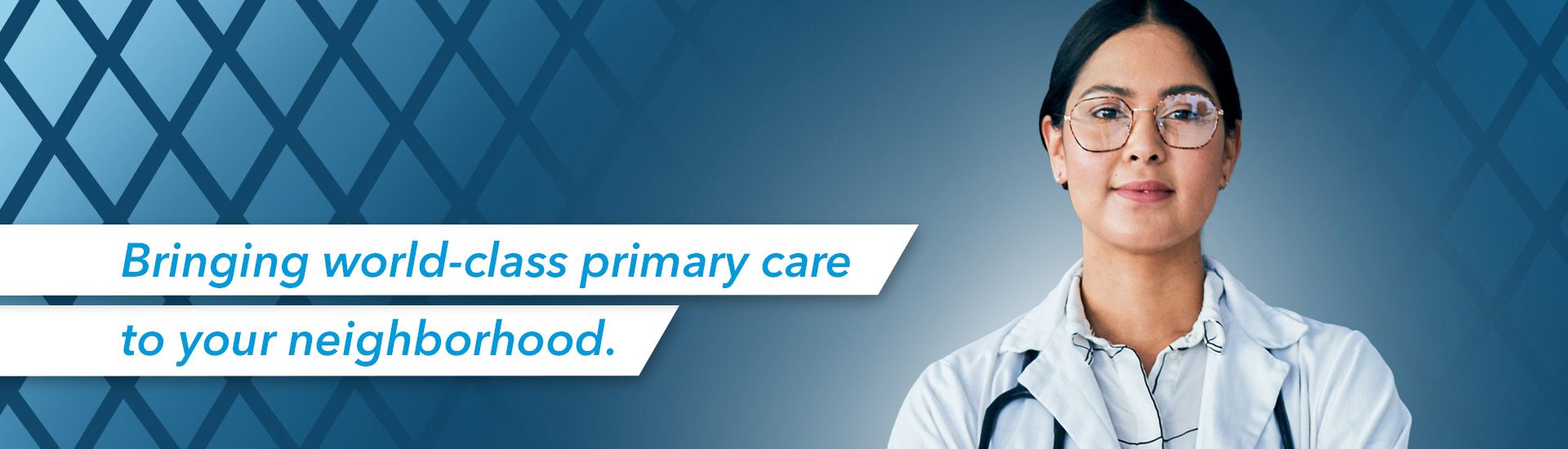 Bringing World-Class Primary Care to Your Neighborhood